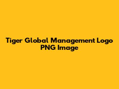 Tiger Global Management Logo PNG Image